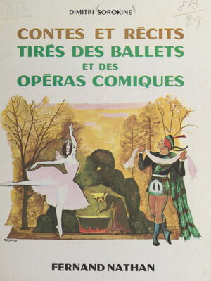 cover image of Contes et récits tirés des ballets et des opéras-comiques